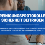 Wie Reinigungsprotokolle zur Sicherheit beitragen
